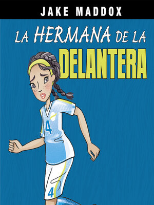 cover image of La hermana de la delantera